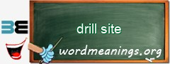 WordMeaning blackboard for drill site